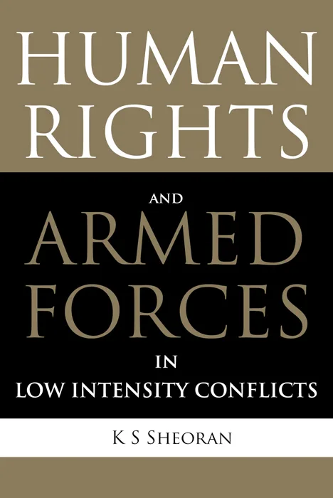 Cover of Human Rights and Armed Forces in Low Intensity Conflicts